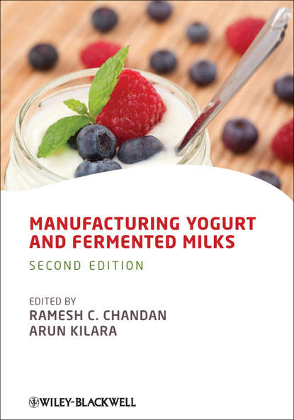 Группа авторов — Manufacturing Yogurt and Fermented Milks