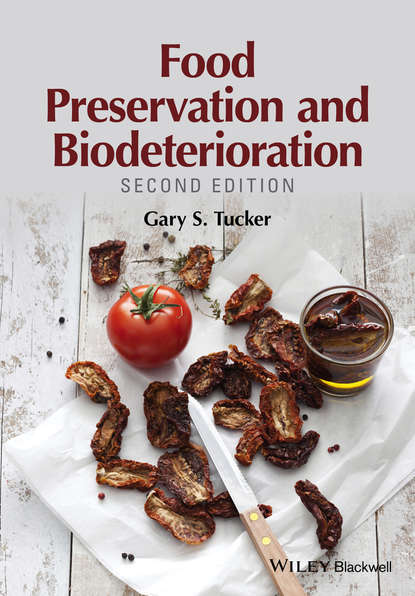 Gary S. Tucker — Food Preservation and Biodeterioration