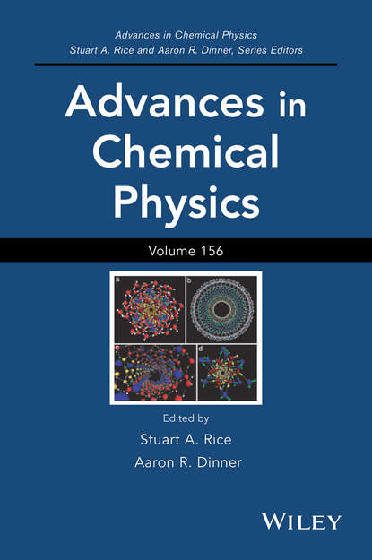 Группа авторов — Advances in Chemical Physics, Volume 156