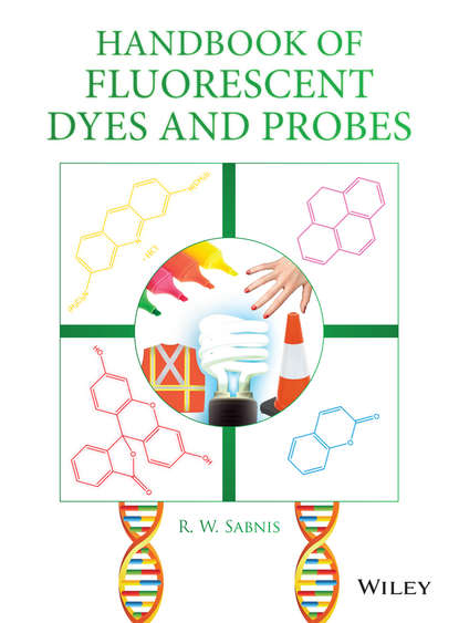 R. W. Sabnis — Handbook of Fluorescent Dyes and Probes