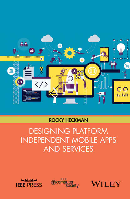 Rocky Heckman — Designing Platform Independent Mobile Apps and Services