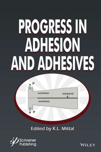 

Progress in Adhesion and Adhesives