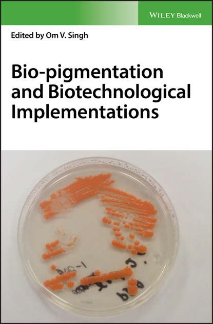 Группа авторов — Bio-pigmentation and Biotechnological Implementations