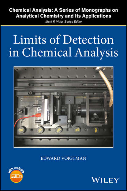 Edward Voigtman — Limits of Detection in Chemical Analysis