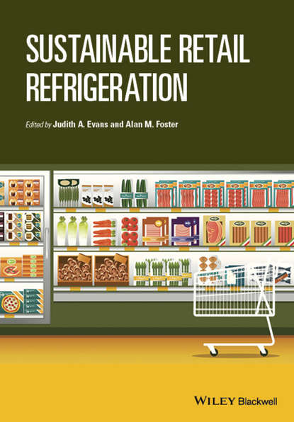 Группа авторов — Sustainable Retail Refrigeration