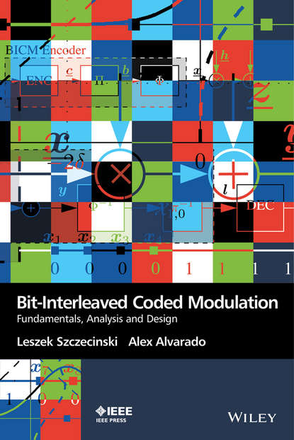 Leszek Szczecinski — Bit-Interleaved Coded Modulation