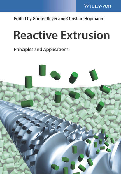 G?nter Beyer — Reactive Extrusion