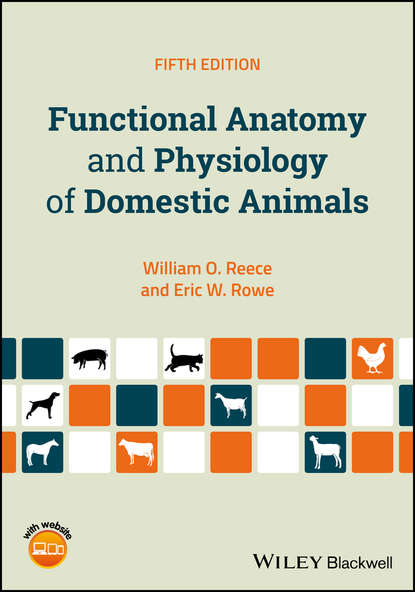 William O. Reece — Functional Anatomy and Physiology of Domestic Animals