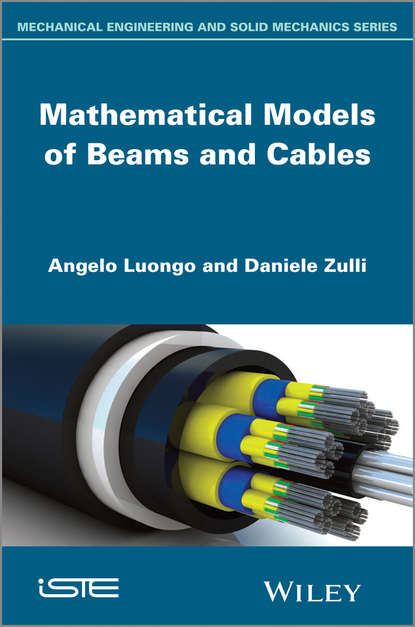 Angelo Luongo — Mathematical Models of Beams and Cables