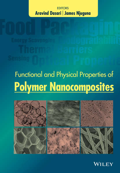 Группа авторов — Functional and Physical Properties of Polymer Nanocomposites