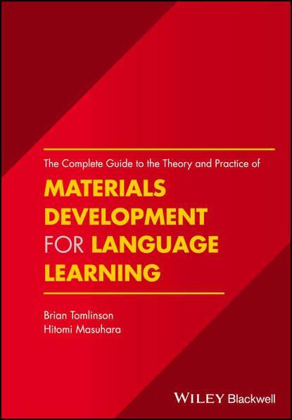 The Complete Guide to the Theory and Practice of Materials Development for Language Learning