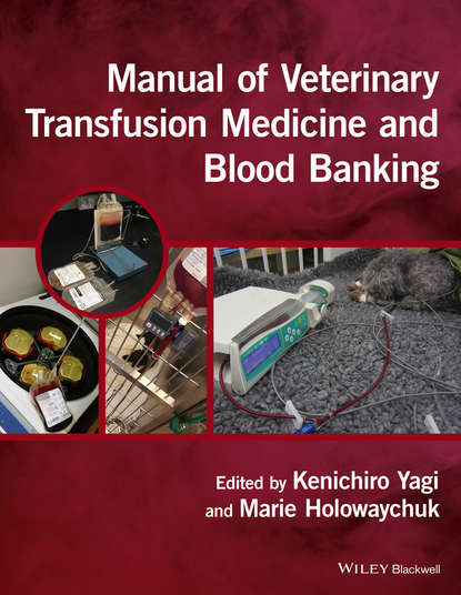 Группа авторов — Manual of Veterinary Transfusion Medicine and Blood Banking