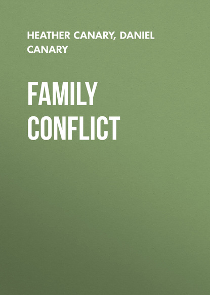 Heather Canary — Family Conflict