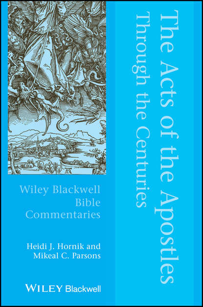 Mikeal C. Parsons — The Acts of the Apostles Through the Centuries