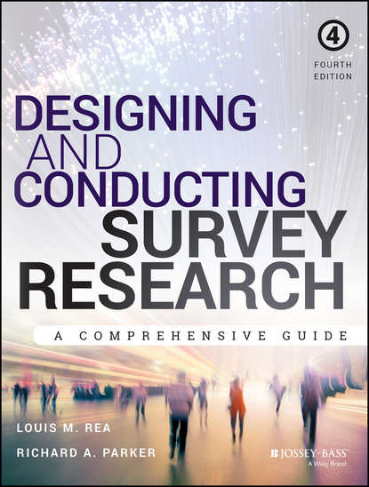 Louis M. Rea — Designing and Conducting Survey Research