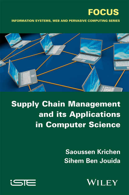 Saoussen Krichen — Supply Chain Management and its Applications in Computer Science