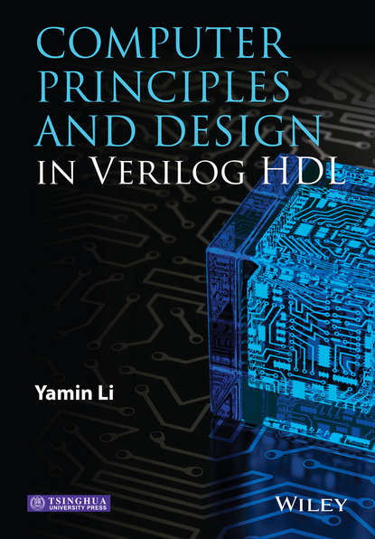 Yamin Li — Computer Principles and Design in Verilog HDL