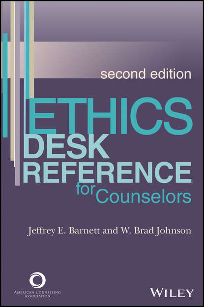 W. Brad Johnson — Ethics Desk Reference for Counselors