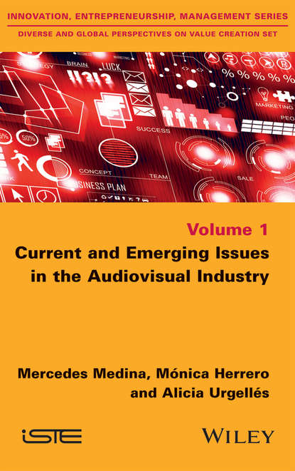 Alicia Urgell?s — Current and Emerging Issues in the Audiovisual Industry