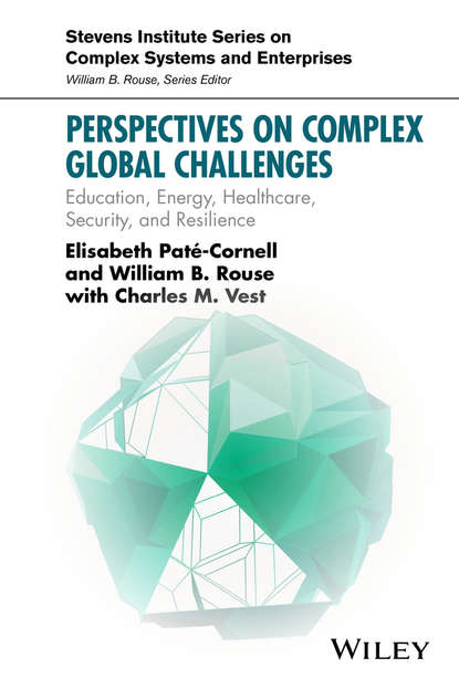 William B. Rouse — Perspectives on Complex Global Challenges