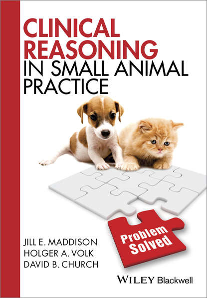 Jill E. Maddison — Clinical Reasoning in Small Animal Practice