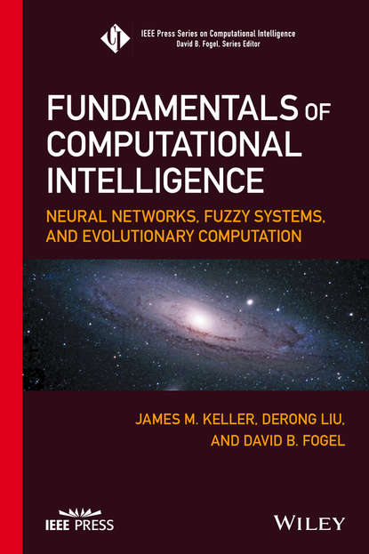 Derong Liu — Fundamentals of Computational Intelligence