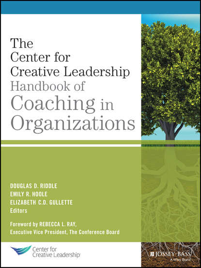 Douglas Riddle — The Center for Creative Leadership Handbook of Coaching in Organizations