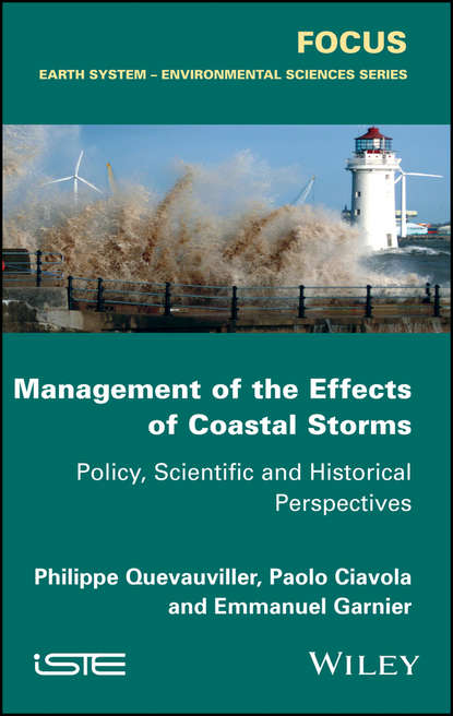 Philippe Quevauviller — Management of the Effects of Coastal Storms