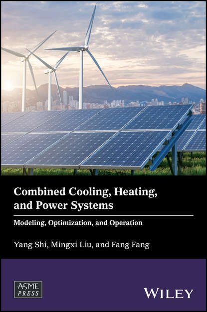 Fang Fang — Combined Cooling, Heating, and Power Systems