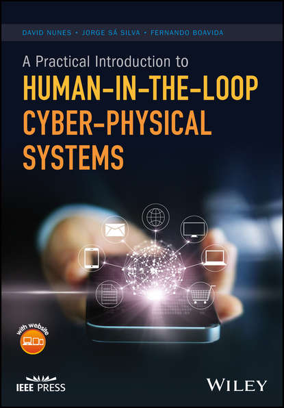 David Nunes — A Practical Introduction to Human-in-the-Loop Cyber-Physical Systems