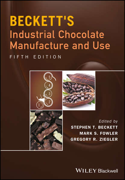 Группа авторов — Beckett's Industrial Chocolate Manufacture and Use