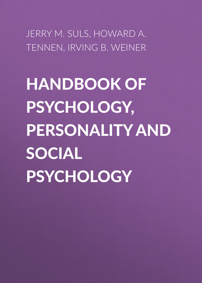 Irving B. Weiner — Handbook of Psychology, Personality and Social Psychology