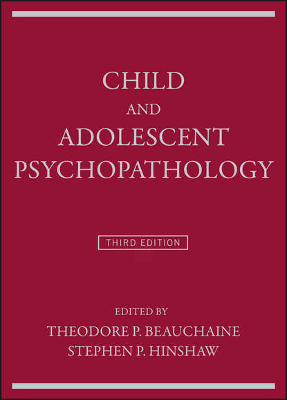 Группа авторов — Child and Adolescent Psychopathology