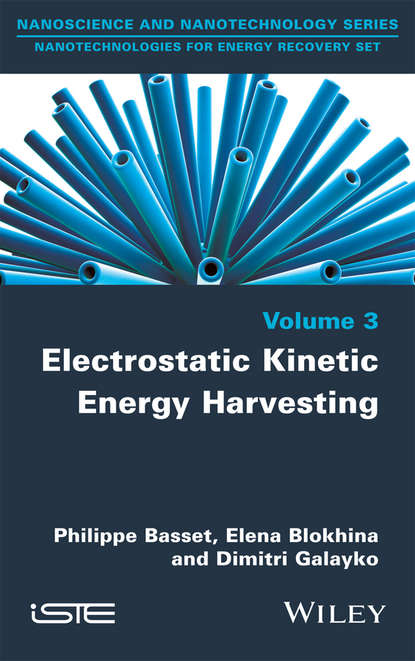 Philippe Basset — Electrostatic Kinetic Energy Harvesting