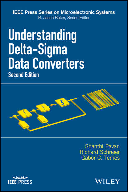 Shanthi Pavan — Understanding Delta-Sigma Data Converters