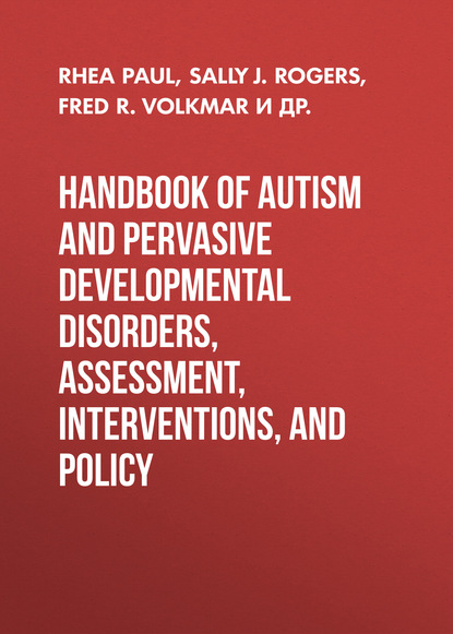 Rhea Paul — Handbook of Autism and Pervasive Developmental Disorders, Volume 2