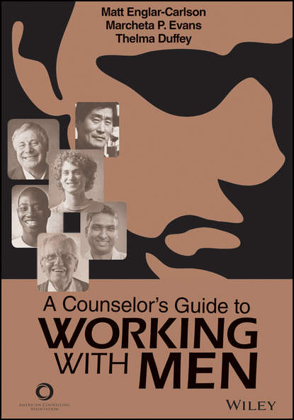 Matt Englar-Carlson — A Counselor's Guide to Working with Men