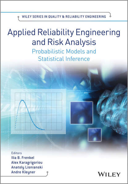 Anatoly Lisnianski — Applied Reliability Engineering and Risk Analysis