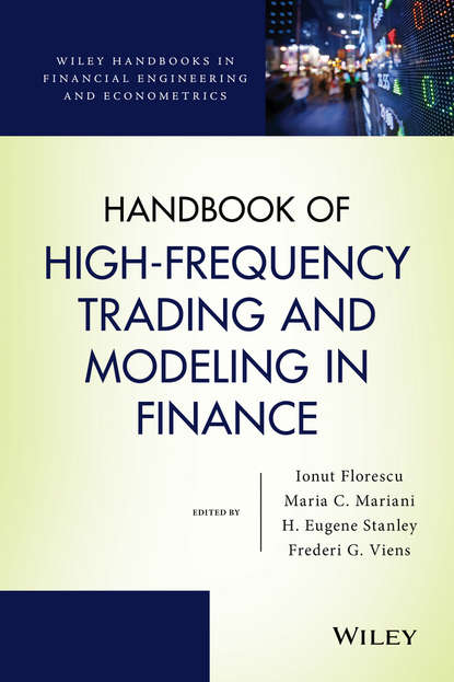 Группа авторов — Handbook of High-Frequency Trading and Modeling in Finance