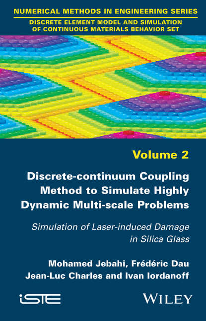 Fr?d?ric Dau — Discrete-continuum Coupling Method to Simulate Highly Dynamic Multi-scale Problems