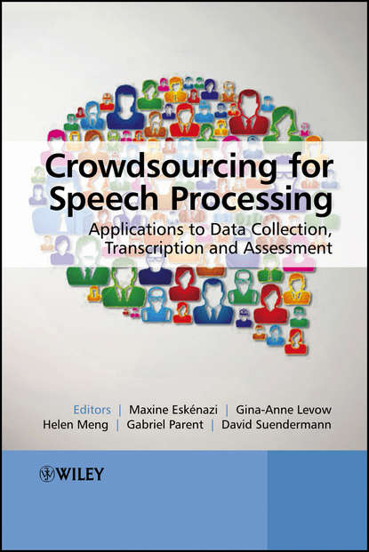 Maxine Eskenazi — Crowdsourcing for Speech Processing