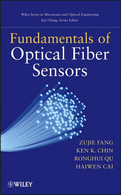 Zujie Fang — Fundamentals of Optical Fiber Sensors