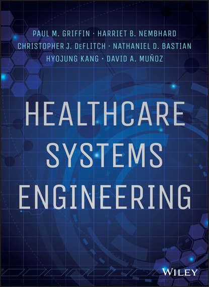 Paul M. Griffin — Healthcare Systems Engineering