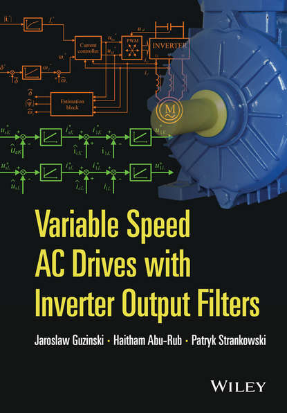 Haitham Abu-Rub — Variable Speed AC Drives with Inverter Output Filters