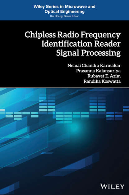 Nemai Chandra Karmakar — Chipless Radio Frequency Identification Reader Signal Processing