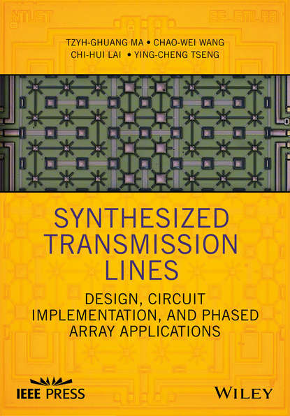 Tzyh-Ghuang Ma — Synthesized Transmission Lines