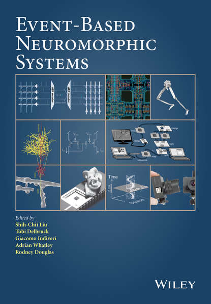 Группа авторов — Event-Based Neuromorphic Systems