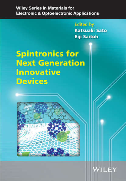 Группа авторов — Spintronics for Next Generation Innovative Devices