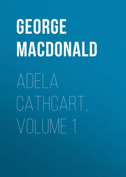 

Adela Cathcart, Volume 1