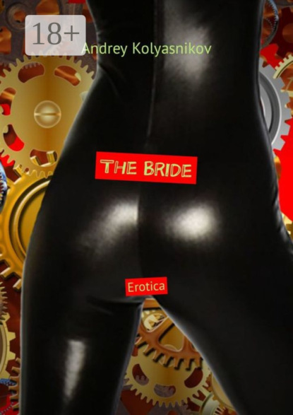

The Bride. Erotica